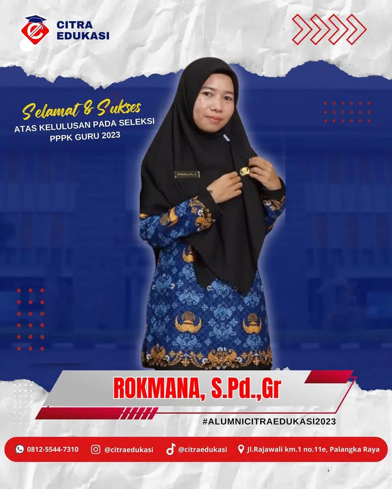 Alumni Citra Edukasi Rokmana, S.Pd,Gr