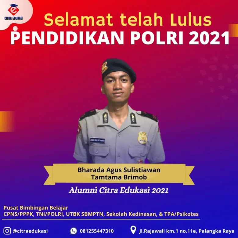 Alumni Citra Edukasi Bharada Agus Sulistiawan
