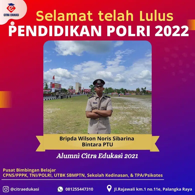 Alumni Citra Edukasi Bripda Wilson Noris Sibarina