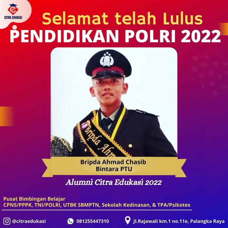 Alumni Citra Edukasi Bripda Ahmad Chasib