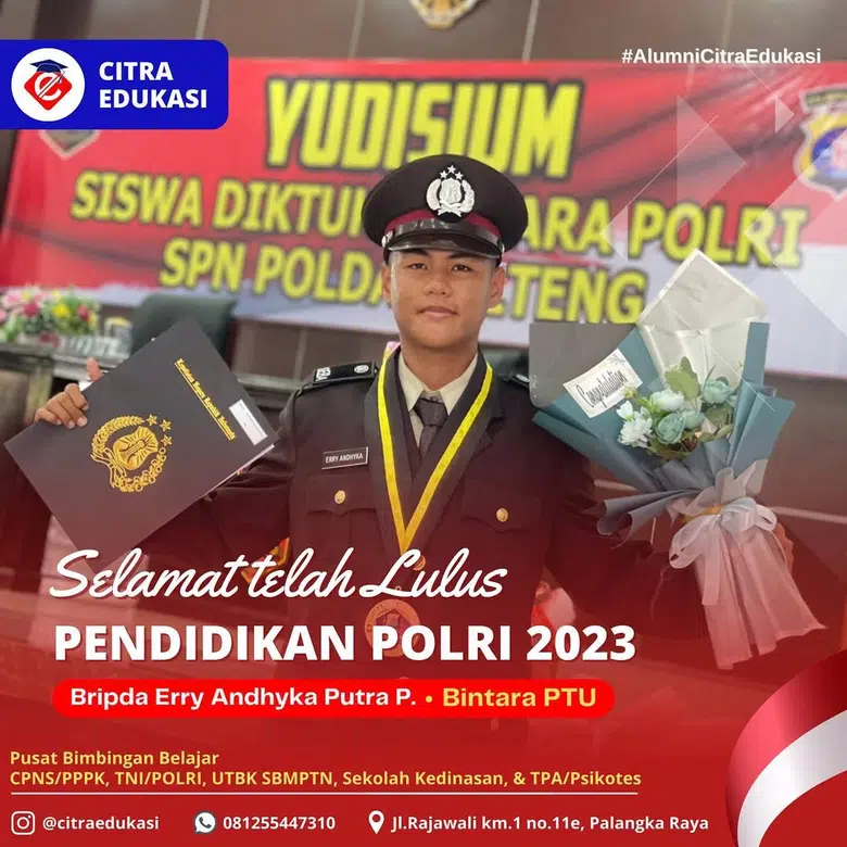 Alumni Citra Edukasi Bripda Erry Andhyka Putra P.