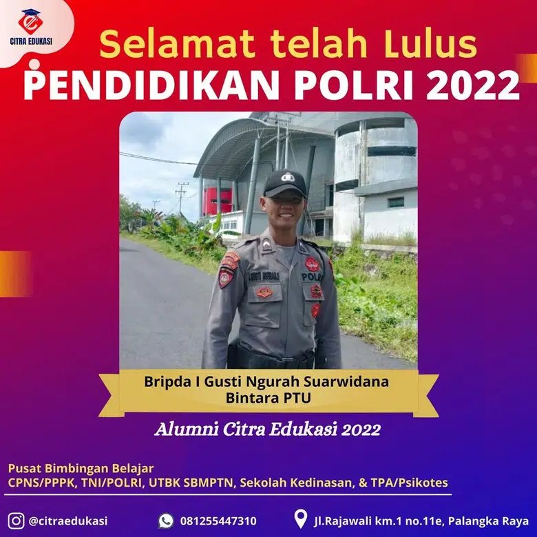 Alumni Citra Edukasi Bripda I Gusti Ngurah Suarwidana