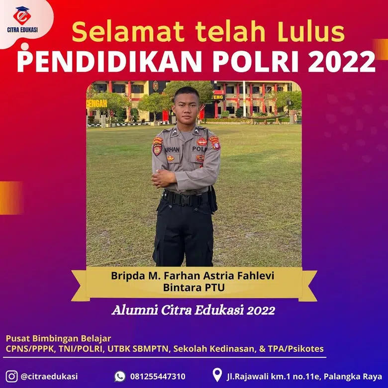 Alumni Citra Edukasi Bripda M. Farhan Astria Fahlevi