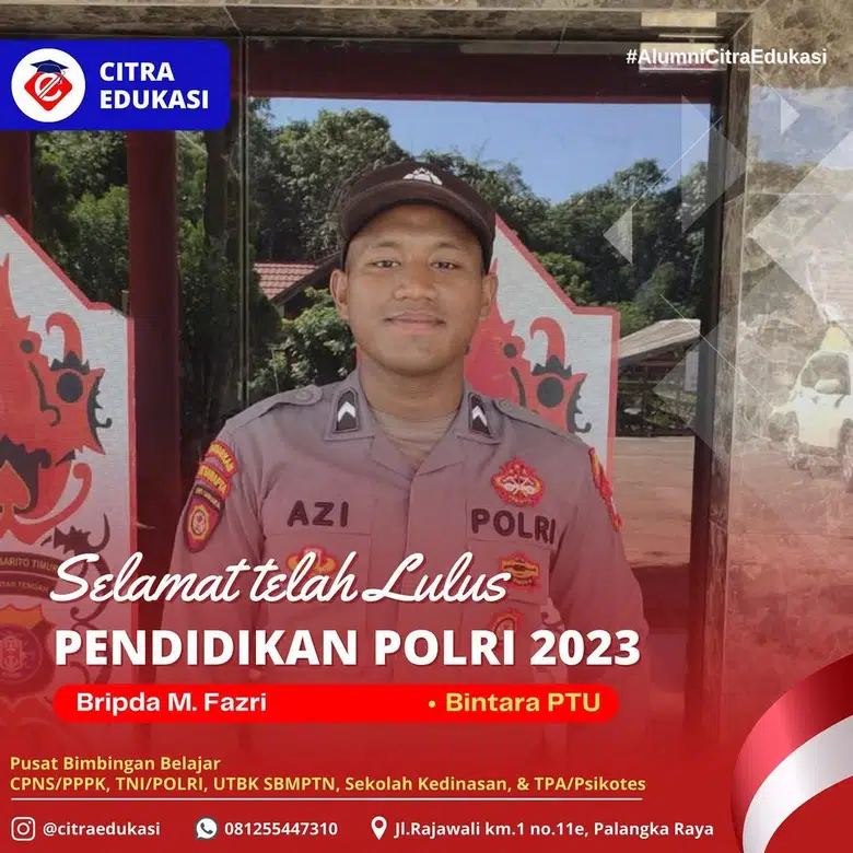 Alumni Citra Edukasi Bripda M. Fazri